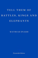 Tell Them of Battles, Kings, and Elephants
