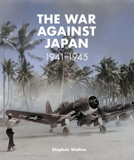The War Against Japan: 1941-1945