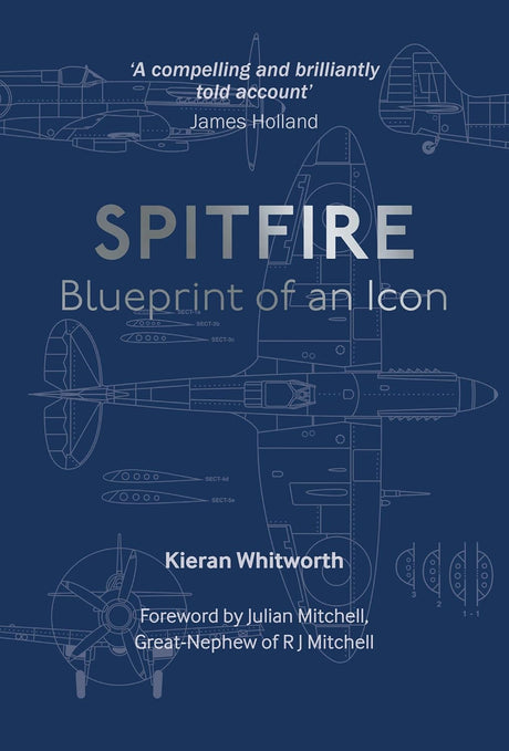 Spitfire: Blueprint of an Icon