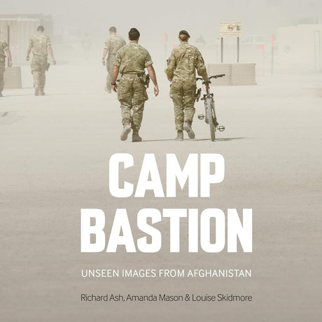 Camp Bastion Unseen Images From Afghanistan