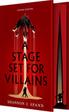 A Stage Set  for Villains
