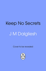 Keep No Secrets