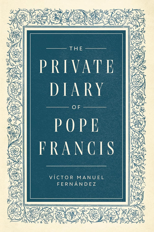 The Private Diary of Pope Francis