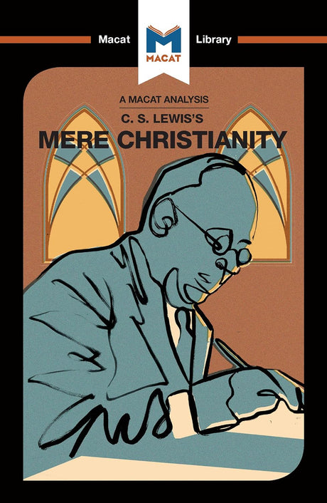 An Analysis of C.S. Lewis's Mere Christianity