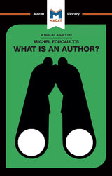 An Analysis of Michel Foucault's What is an Author?