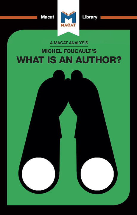 An Analysis of Michel Foucault's What is an Author?