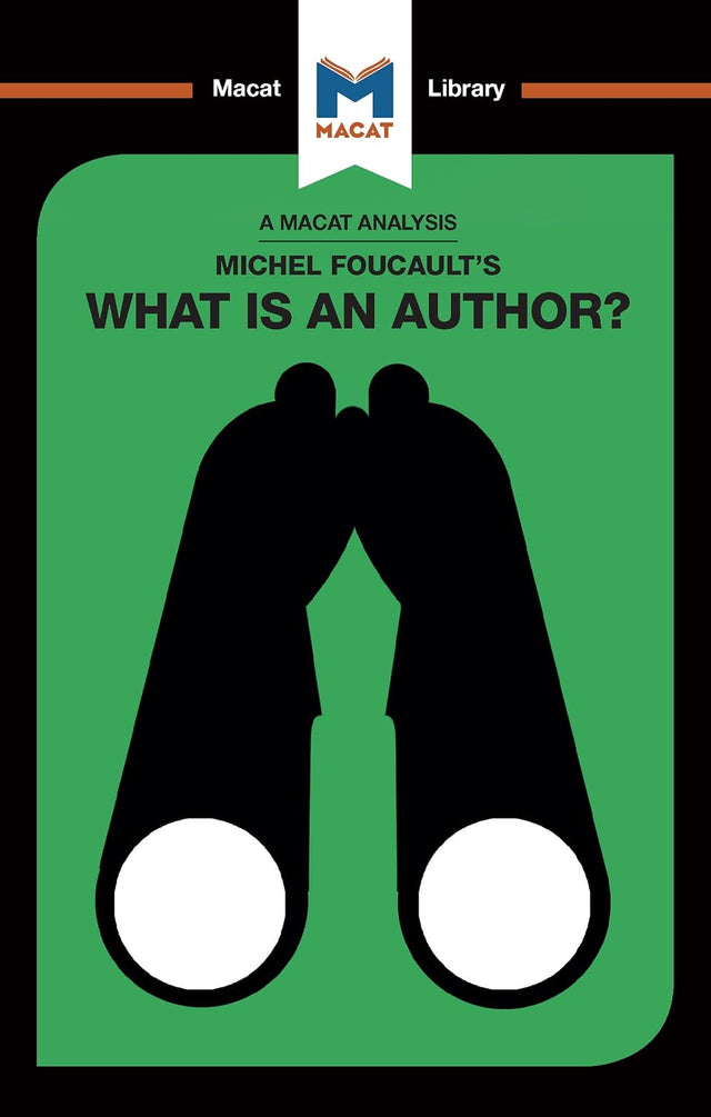 An Analysis of Michel Foucault's What is an Author?