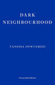 Dark Neighbourhood