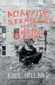 Adaptive Strategies for a Sensitive System