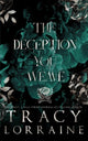 The Deception You Weave