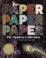 Paper Paper Paper: The Opulent Collection