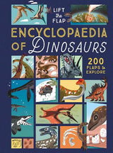 The Lift-the-Flap Encyclopaedia of Dinosaurs