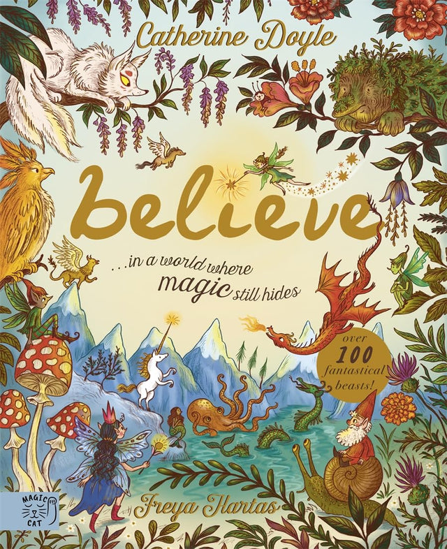 Believe: a world where magic still hides