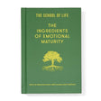The Ingredients of Emotional Maturity