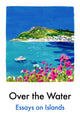 Over the Water