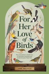 For Her Love of Birds