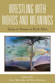 Wrestling with Words and Meanings