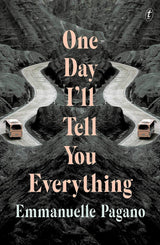 One Day I'll Tell You Everything