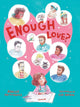Enough Love?