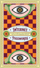 Definitely Not My Internet Passwords