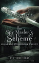 The Spy Master's Scheme
