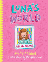 Luna's World #1 Library Dreams