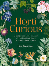 Horti Curious Miscellany For Gardeners
