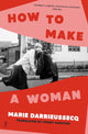 How to Make a Woman