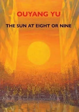 The Sun at Eight or Nine