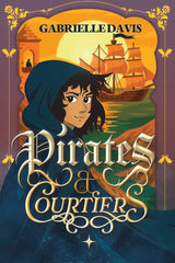 Pirates and Courtiers