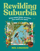 Rewilding Suburbia