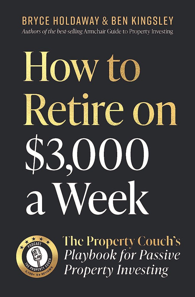How to Retire on $3000 a Week