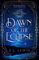 Dawn of the Eclipse