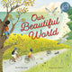 Our Beautiful World