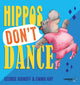 Hippos Don't Dance