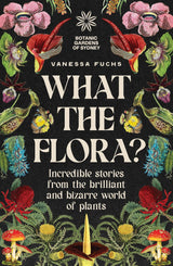 What the Flora?
