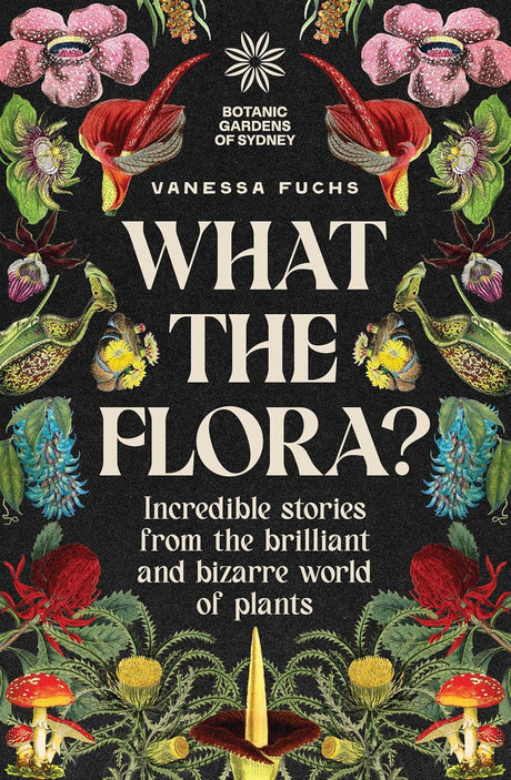 What the Flora?