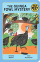 Your Next Read Gold: The Guinea Fowl Mystery