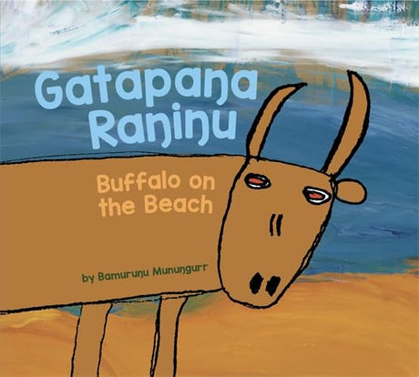 Gatapanga Rangingu (Buffalo on the Beach)