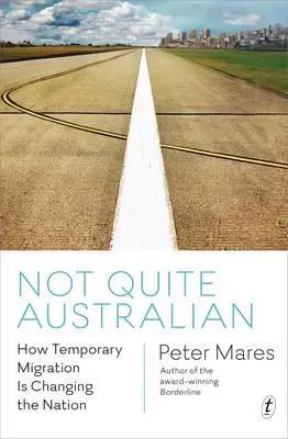 Not Quite Australian