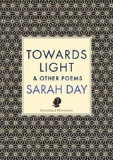 Towards Light & Other Poems