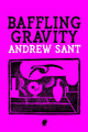 Baffling Gravity