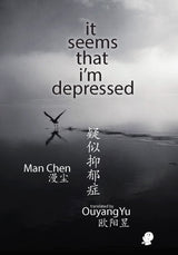 it seems that i'm depressed