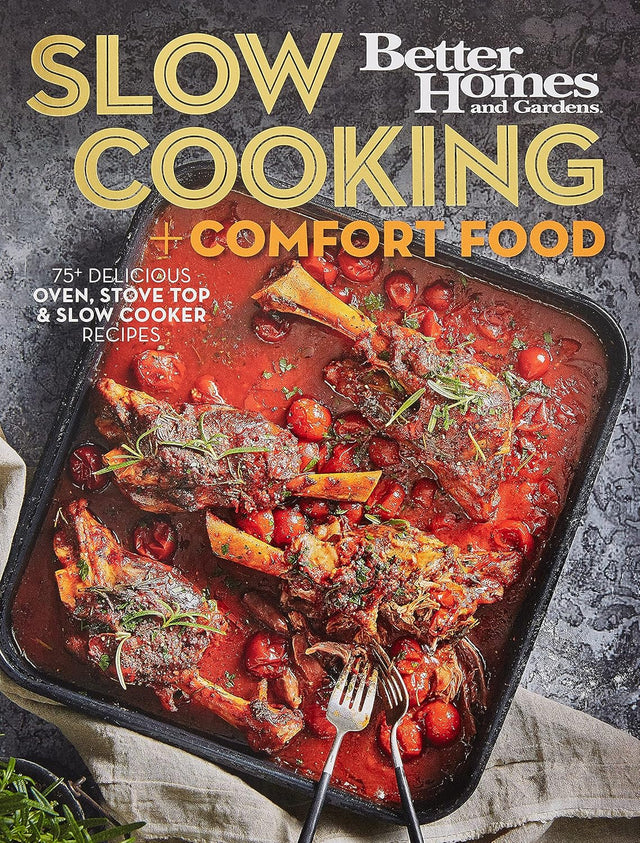Better Homes & Gardens Slow Cooking & Comfort Food