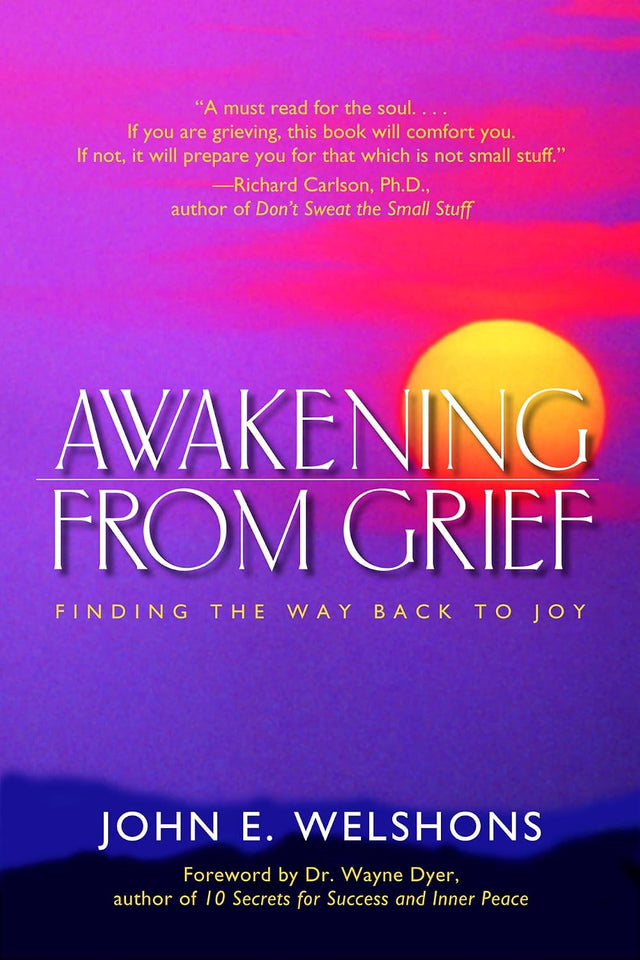 Awakening from Grief