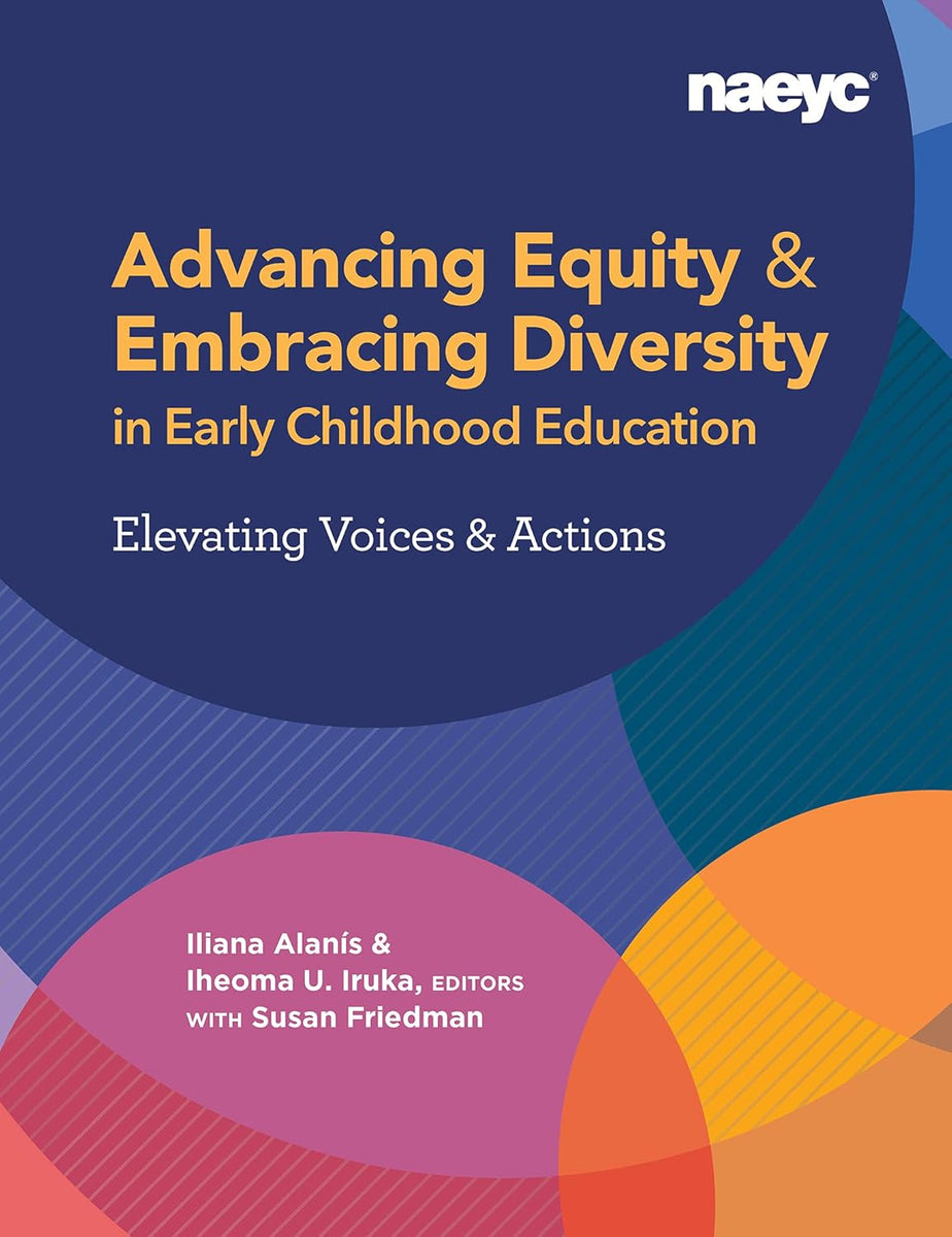 Advancing Equity and Embracing Diversity in Early Childhood Education ...