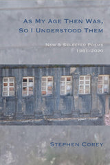 As My Age Then Was, So I Understood Them