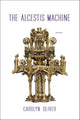 The Alcestis Machine