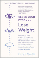 Close Your Eyes, Lose Weight