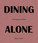 Dining Alone